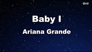 Baby I - Ariana Grande Karaoke【With Guide Melody】