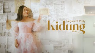 Download lagu Segara feat. Prilly Latuconsina - Kidung (Acoustic Version) |   mp3