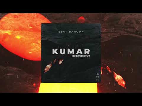 Esat Bargun - Kumar (SıfırBir Soundtrack) Official