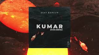 Esat Bargun - Kumar (SıfırBir Soundtrack) Official