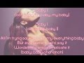 Ariana Grande - Baby I (Lyrics) 