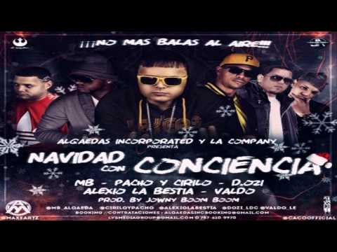 MB Alqaeda Ft. Pacho & Cirilo, D.OZi, Alexio, Valdo - Navidad Con Conciencia [HQ/HD]