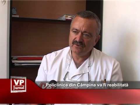 Policlinica din Câmpina va fi reabilitată