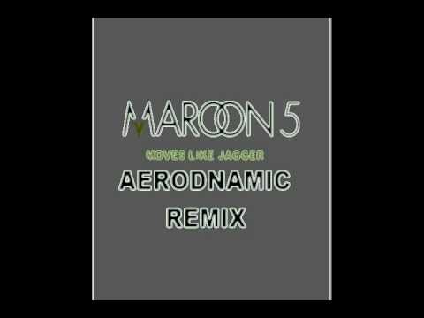 Maroon 5- Moves Like Jagger (Aerodynamic Funk Remix)