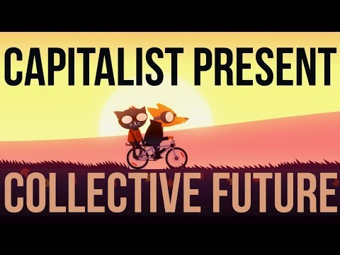 Capitalist Present, Collective Future: An Analysis of Labor in Night in the Woods and Tacoma