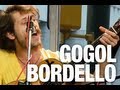 Gogol Bordello "Educate Thy Neighbor ...