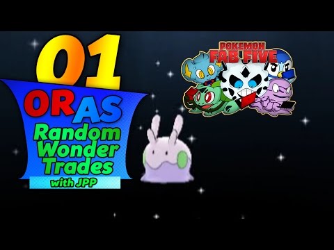 Pokemon Omega Ruby and Alpha Sapphire Wonder Trades (Random Wonder Trades) ep 1 - THREE GREAT TRADES