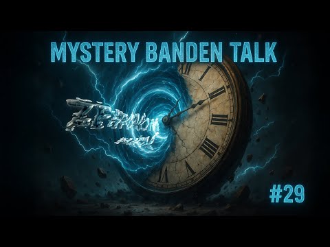 Der Mystery Banden Talk: Zeitanomalien  Folge 29