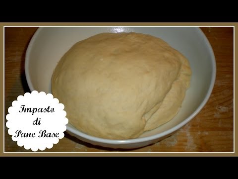 Impasto di Pane Base - Base Dough for Bread (eng sub)