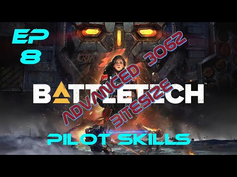 Pilot skills - Battletech Advanced 3062 Bitesize Ep 8
