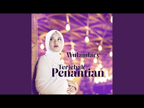 Terjebak Penantian
