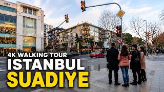 Walking Through Suadiye | Istanbul's Elegant Neighborhood | 4K Walking