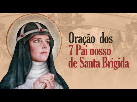 Ir. Zélia - Sete Pai Nosso de Santa Brígida (PODEROSAS PROMESSAS)