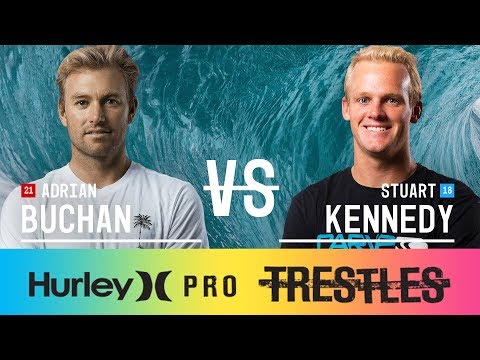Adrian Buchan vs. Stuart Kennedy - Round Two, Heat 8 - Hurley Pro at Trestles 2017