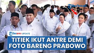 Adab Titiek Soeharto Tetap Ikut Antre & Menunggu demi Foto Bareng Prabowo di Taklimat Gerindra