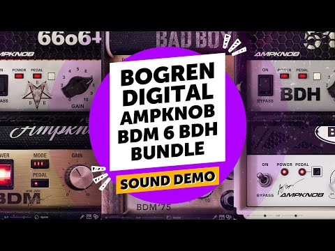 Bogren Digital Ampknob BDM 6 BDH Bundle | 5169, 6606+, III, '75, 800 Bad Boy & 410 JVH | Sound Demo