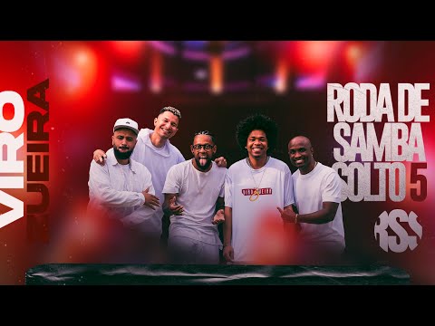 Virozueira - Vou Fazer Acontecer  - Nem Vem - Até Mais - Roda De SambaSolto 5