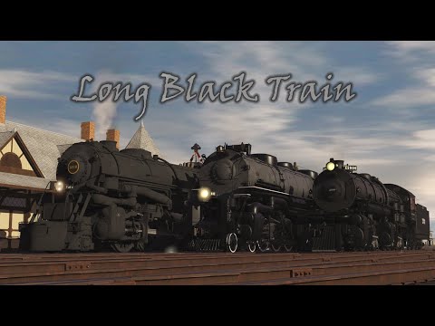 Long Black Train (A Trainz MV)
