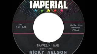 1961 HITS ARCHIVE: Travelin’ Man - Ricky Nelson (a #1 record)