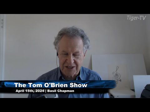 April 15th, The Tom O'Brien Show on TFNN - 2024