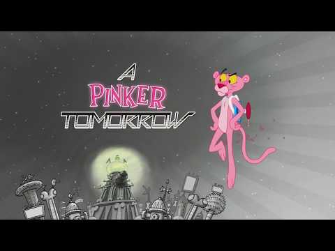 A Pinker Tomorrow | Pink Panther and Pals(pink)