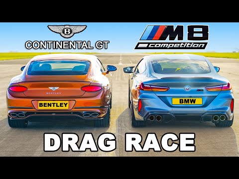 BMW M8 v Bentley Continental GT: DRAG RACE