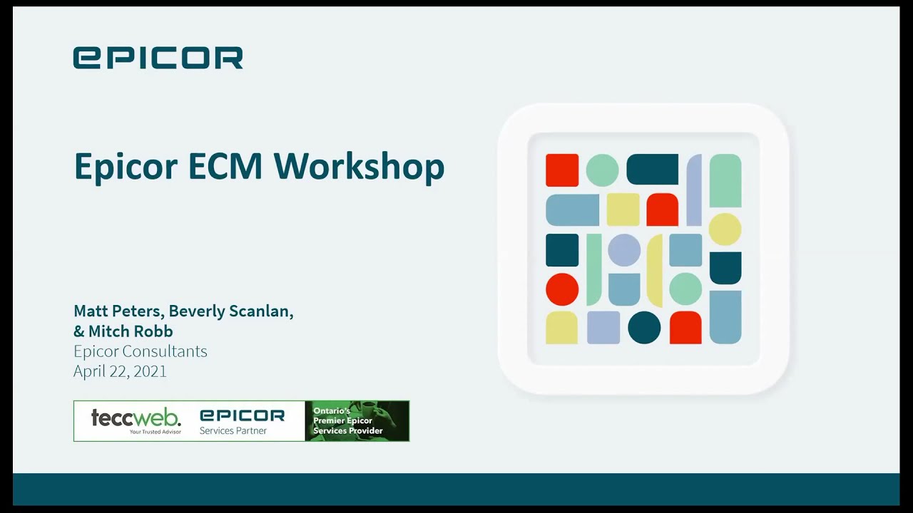 Epicor ECM Workshop