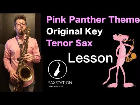 How to Play Pink Panther Theme on Tenor Sax (Original Key)