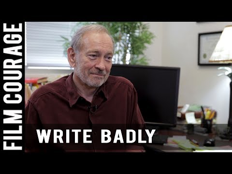 Screenwriters, Write Badly With Pride by Eric Edson