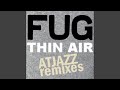 Thin Air (Atjazz Instrumental Mix)