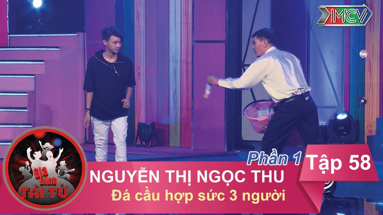 Đá cầu hợp sức 3 người - GĐ chị Nguyễn Thị Ngọc Thu | GĐTT - Tập 58 | 23/10/2016