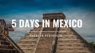 5 Day Mexico Yucatán Peninsula Solo Travel Itinerary | Cancun, Tulum, Chichen Itza &amp;amp; More