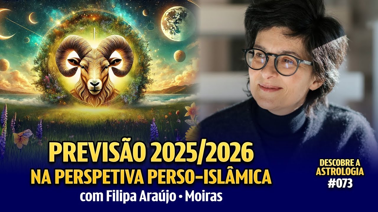 Previsão 2025/2026! Com Filipa Araújo #073