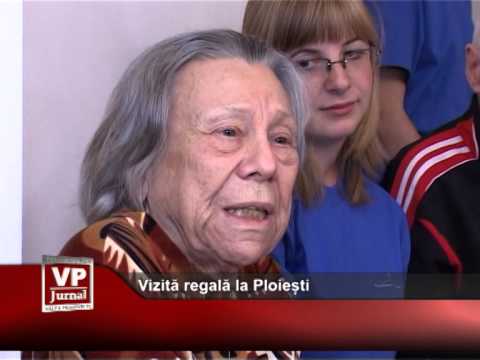 Vizită regală la Ploiești
