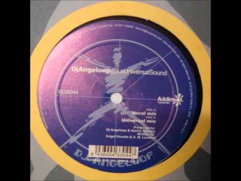 DJ Angeloop - La Universal Sound (Universal Mix)