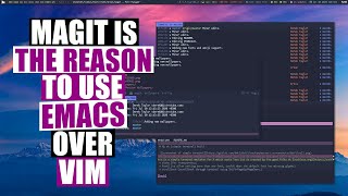 The Magit Git Client Is The "Killer Feature" In Emacs