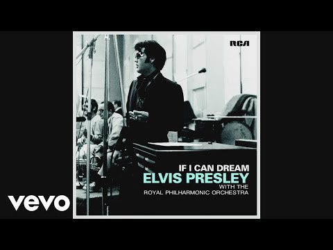 If I Can Dream (With the Royal Philharmonic Orchestra) [Official Audio] (Audio)