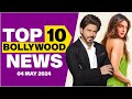 Top 10 Bollywood News | 4th May 2024 | Shah Rukh Khan | Priyanka Chopra