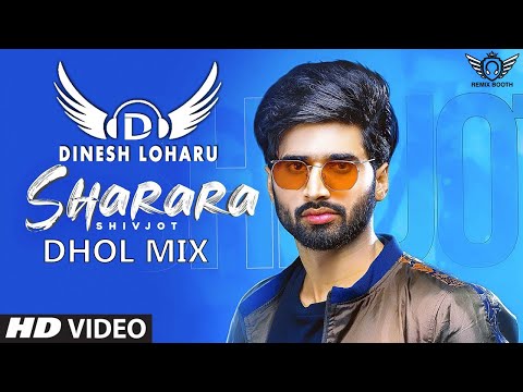 Sharara Dhol Mix Shivjot Ft.Dj Dinesh Loharu