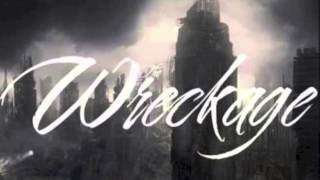The Wreckage - Breaking Through (lyrics)