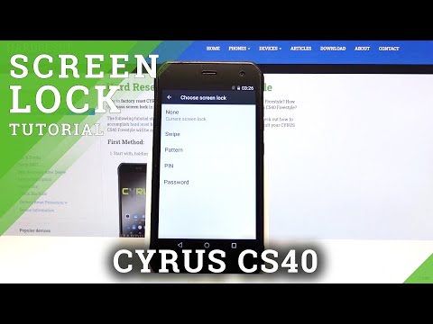 Set Up Screen Lock – CYRUS CS40 and Phone Protection