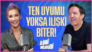 Cinsellikte ilk adımı kim atmalı?  I Balçiçek İlter ve Çağatay Çakır i