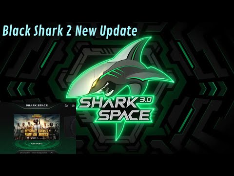 Black Shark 2 New Update in Shark Space Gaming mod 34mb file