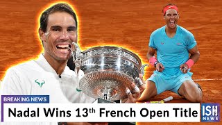 Nadal Wins 13th French Open Title