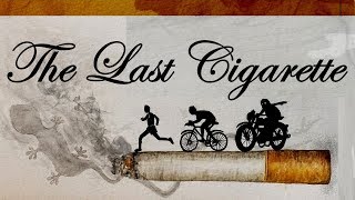 The Last Cigarette | Cinematics Productions