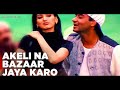 Akeli Na Bazaar Jaya Karo Song Mejor Saab Ajay Devgn Sonali Bendre Singer Udit Narayan