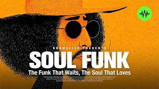 Download lagu 🔥 Vintage Soul-Funk Grooves You’ve been Looking for | ep 19 | Soul Funk Playlist mp3