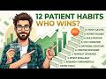 12 Patient Habits That Separate Winning Dividend Investors