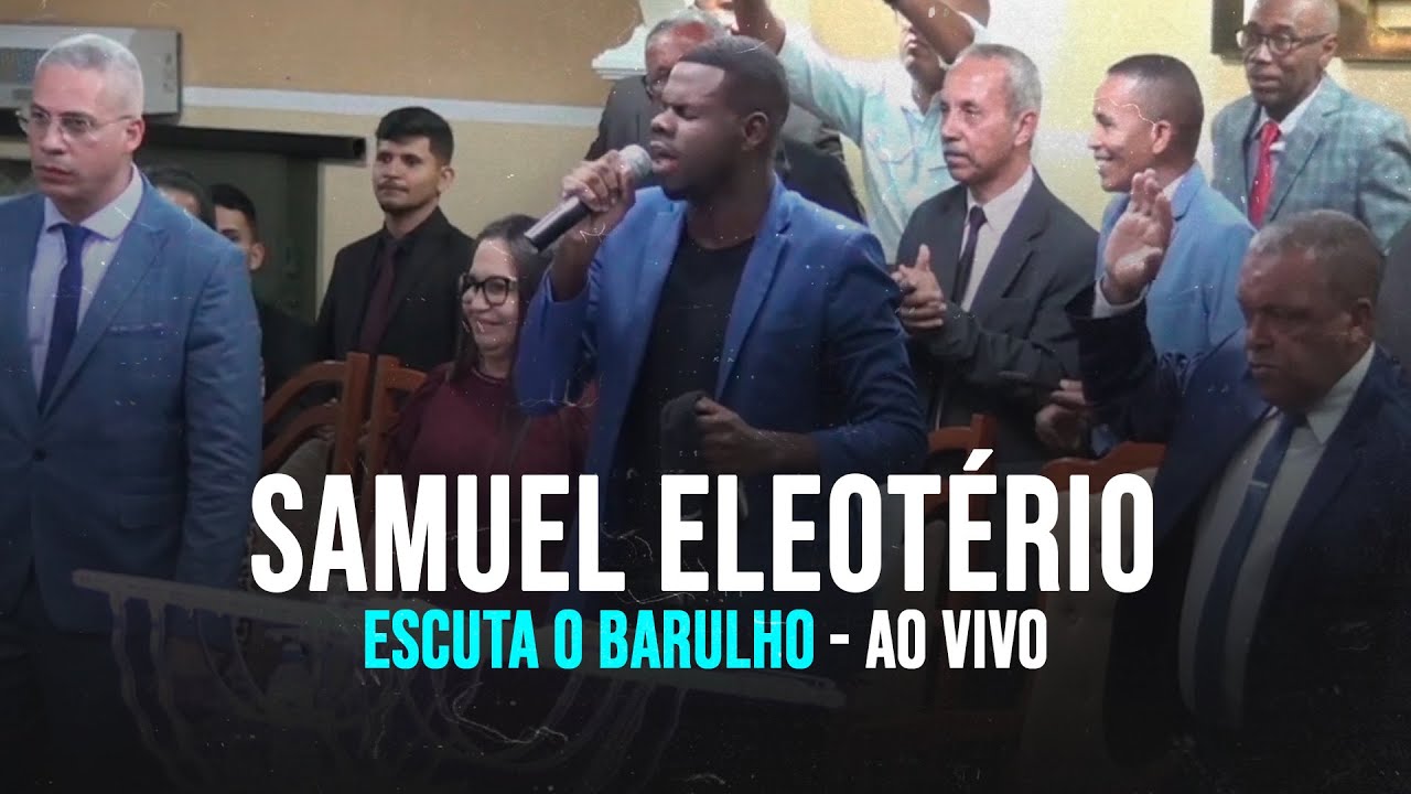 Samuel Eleotério | (Escuta o Barulho AO VIVO) - Corinho de Fogo