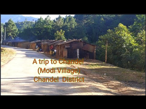 A Trip to Chandel ( Modi Village ), Chandel district 🏍